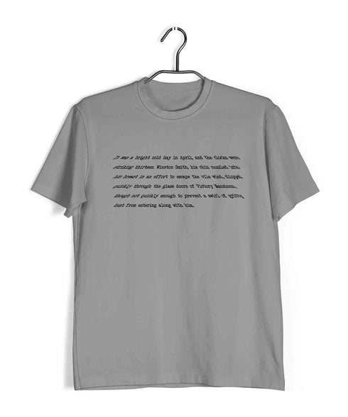 George Orwell It was a bright cold day in April, and the clocks were striking thirteen. Books Casual Graphic Printed T-Shirt for Men